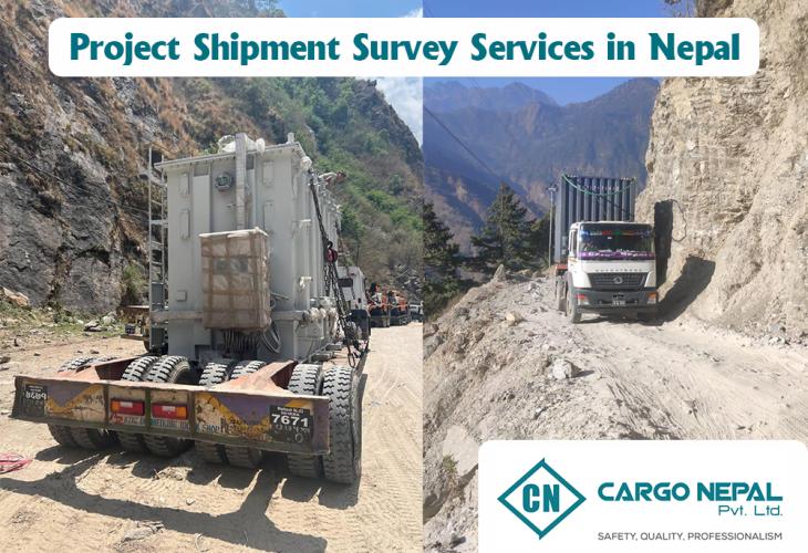 Reasons to Choose Cargo Nepal Pvt. Ltd. for Project Shipment Survey Services in Nepal